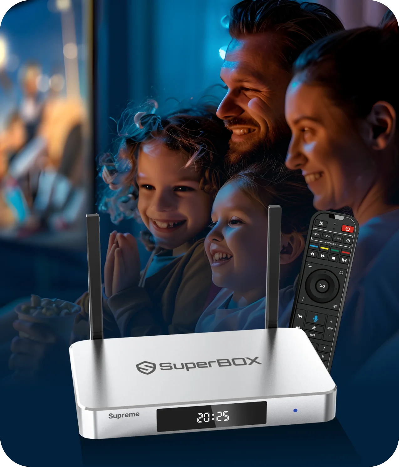 SuperBox Supreme with family enjoying streaming